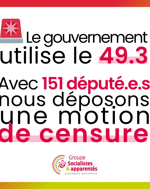 Recours au 49.3 sur le projet de loi de finances 2023 : dépôt d'une motion de censure